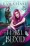 [Bound to the Fae 02] • Feral Blood